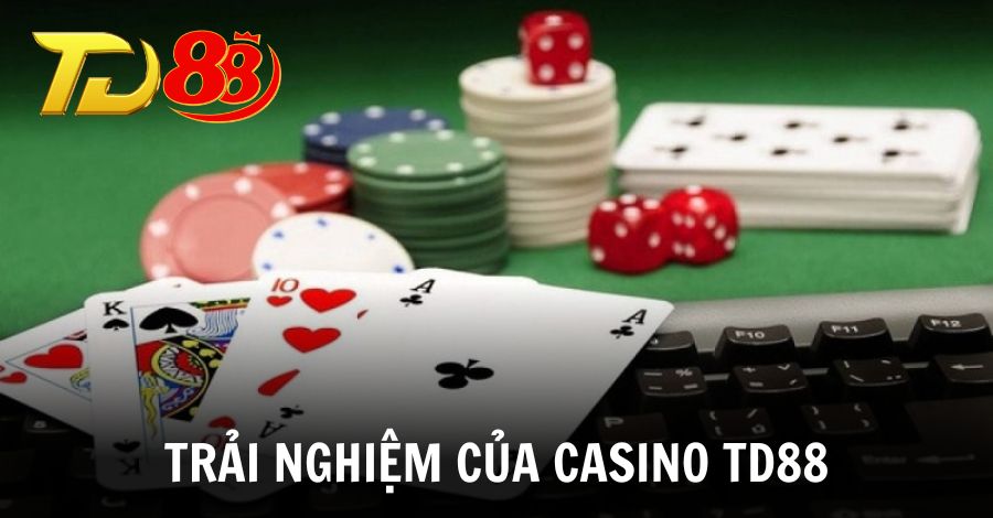 Khám phá giao diện và trải nghiệm người dùng tại Casino TD88